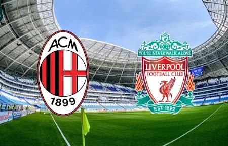 Prediksi Bola AC Milan – Liverpool 03h00 08/12/2021