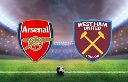 Prediksi Bola Arsenal – West Ham 03h00 16/12/2021