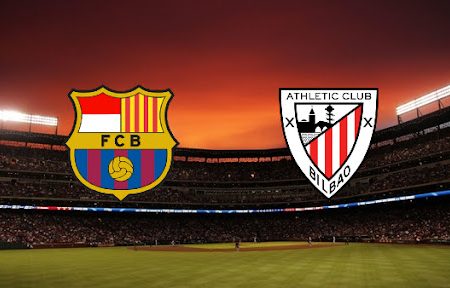 Prediksi Bola Barca – Bilbao 03h00 28/02/2022