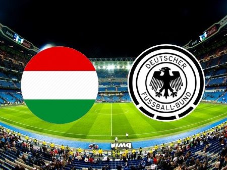 Prediksi Bola Hungary – Germany 01h45 12/06/2022